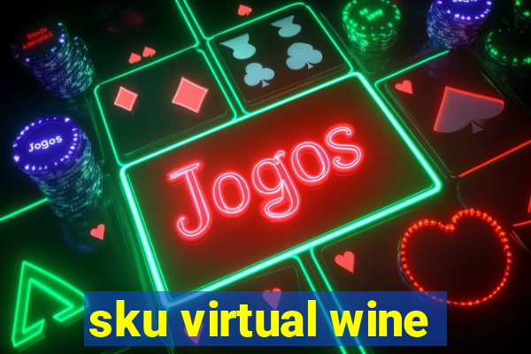 sku virtual wine